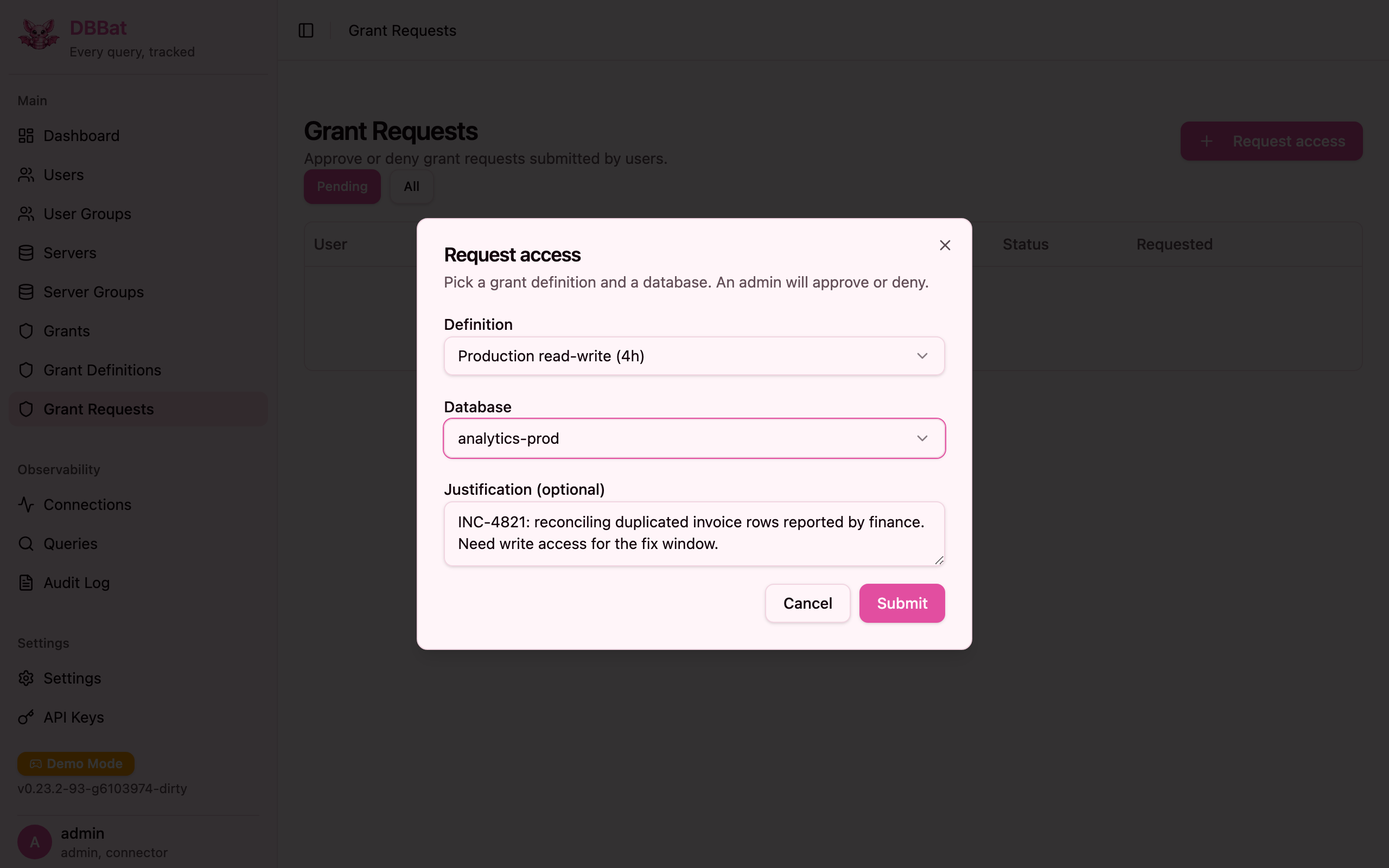 The Request access dialog with a grant definition, a database and a written justification